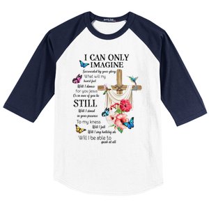 I Only Can Imagine Faith Christian Faith Jesus God Lover Baseball Sleeve Shirt