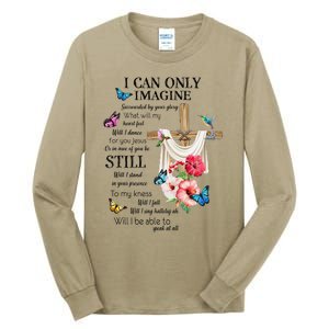 I Only Can Imagine Faith Christian Faith Jesus God Lover Tall Long Sleeve T-Shirt