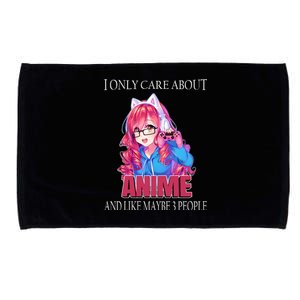 I Only Care About Anime And Like Maybe 3 People Funny Microfiber Hand Towel