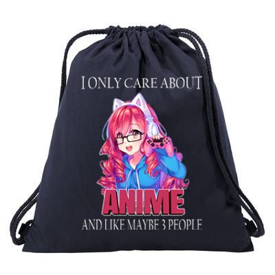 I Only Care About Anime And Like Maybe 3 People Funny Drawstring Bag