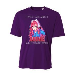 I Only Care About Anime And Like Maybe 3 People Funny Performance Sprint T-Shirt