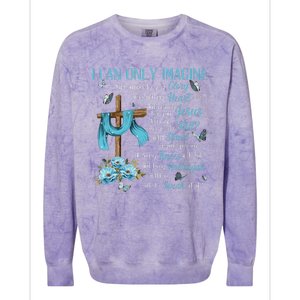 I Only Can Imagine Faith Christian Faith Jesus Colorblast Crewneck Sweatshirt