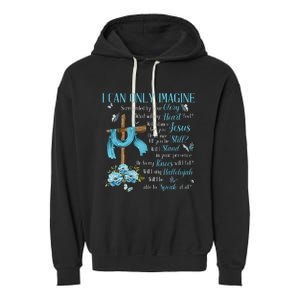 I Only Can Imagine Faith Christian Faith Jesus Garment-Dyed Fleece Hoodie