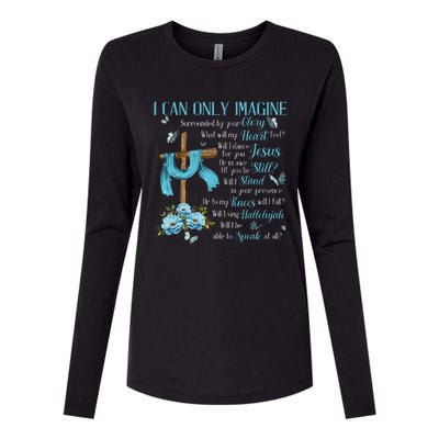 I Only Can Imagine Faith Christian Faith Jesus Womens Cotton Relaxed Long Sleeve T-Shirt