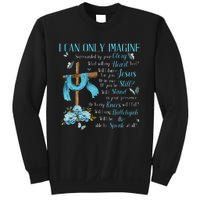 I Only Can Imagine Faith Christian Faith Jesus Sweatshirt