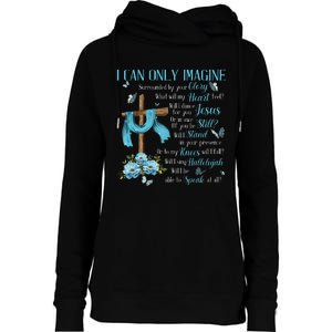 I Only Can Imagine Faith Christian Faith Jesus Womens Funnel Neck Pullover Hood