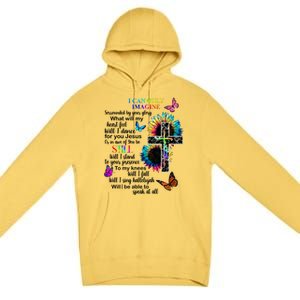 I Only Can Imagine Faith Christian Jesus God Premium Pullover Hoodie