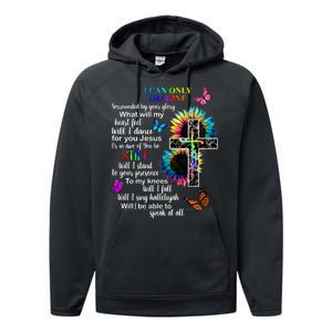 I Only Can Imagine Faith Christian Jesus God Performance Fleece Hoodie