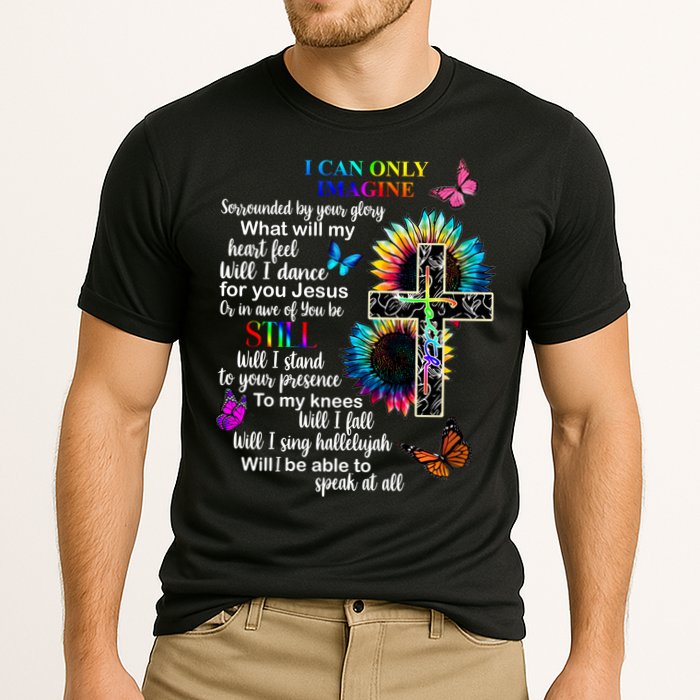I Only Can Imagine Faith Christian Jesus God Performance Shirt