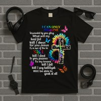 I Only Can Imagine Faith Christian Jesus God T-Shirt