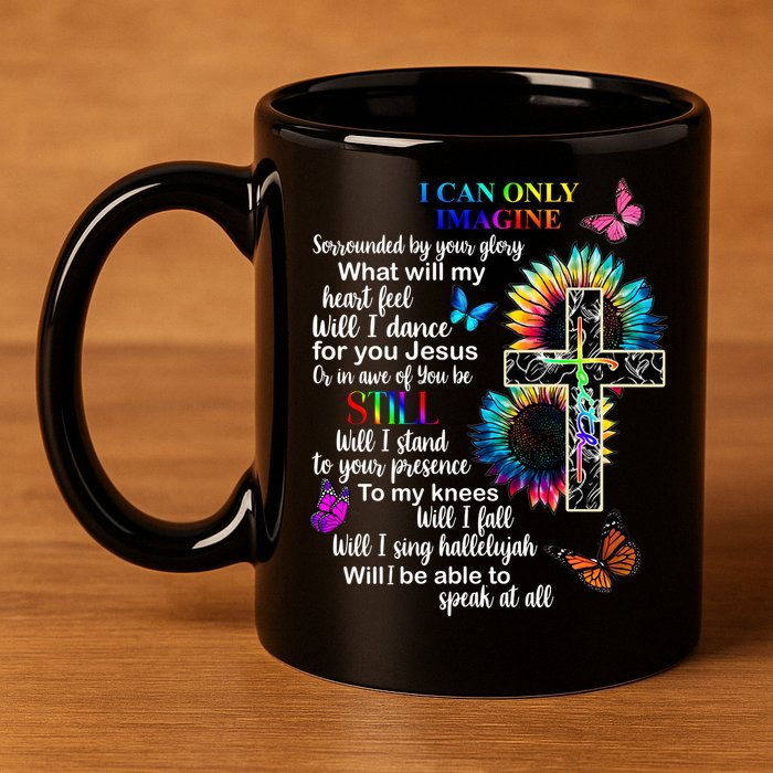 I Only Can Imagine Faith Christian Jesus God 11oz C Handle Ceramic Mug
