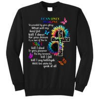 I Only Can Imagine Faith Christian Jesus God Tall Sweatshirt