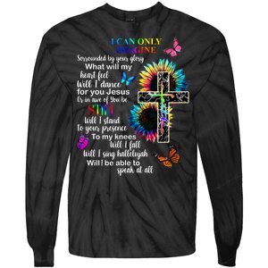 I Only Can Imagine Faith Christian Jesus God Tie-Dye Long Sleeve Shirt