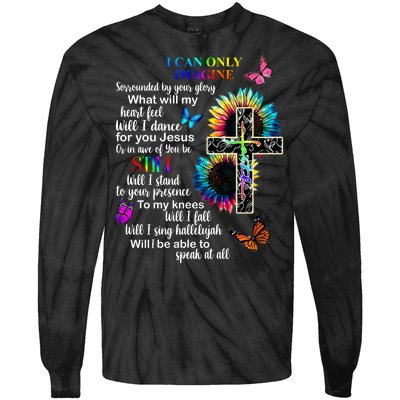 I Only Can Imagine Faith Christian Jesus God Tie-Dye Long Sleeve Shirt