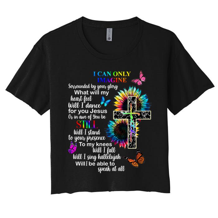 I Only Can Imagine Faith Christian Jesus God Women's Crop Top Tee
