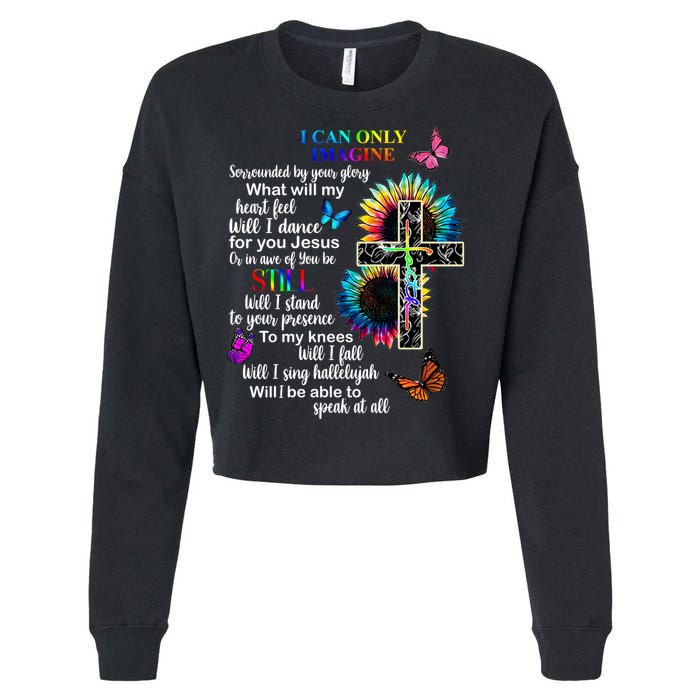 I Only Can Imagine Faith Christian Jesus God Cropped Pullover Crew