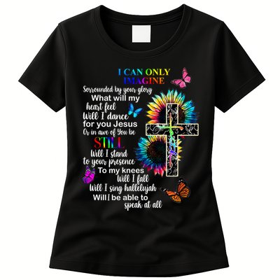 I Only Can Imagine Faith Christian Jesus God Womens T-Shirt