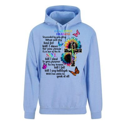 I Only Can Imagine Faith Christian Jesus God Unisex Surf Hoodie