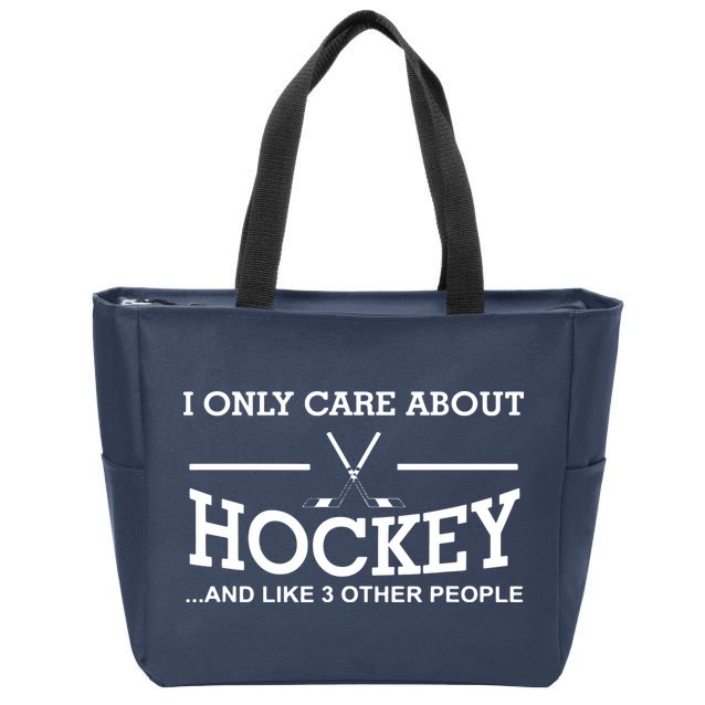 I Only Care About Hockey Gifts Idea For Sport Hockey Zip Tote Bag