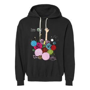 Im Ok Crochet And Knitting Funny Crocheting Garment-Dyed Fleece Hoodie