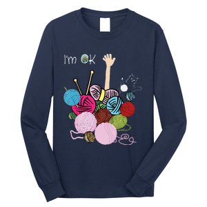 Im Ok Crochet And Knitting Funny Crocheting Long Sleeve Shirt