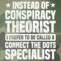Instead Of Conspiracy Theorist I Prefer To Be Called Legacy Tie Dye Trucker Hat