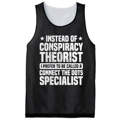 Instead Of Conspiracy Theorist I Prefer To Be Called Mesh Reversible Basketball Jersey Tank