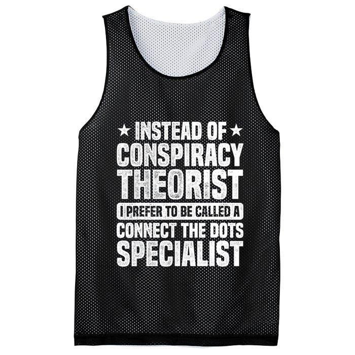 Instead Of Conspiracy Theorist I Prefer To Be Called Mesh Reversible Basketball Jersey Tank