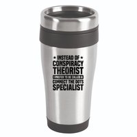 Instead Of Conspiracy Theorist I Prefer To Be Called 16oz Travel Tumbler
