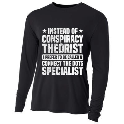 Instead Of Conspiracy Theorist I Prefer To Be Called Cooling Performance Long Sleeve Crew