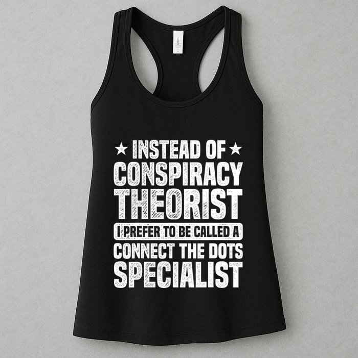 Instead Of Conspiracy Theorist I Prefer To Be Called Womens Tank Top