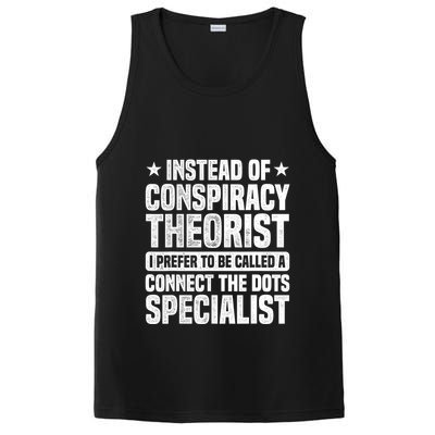Instead Of Conspiracy Theorist I Prefer To Be Called PosiCharge Competitor Tank
