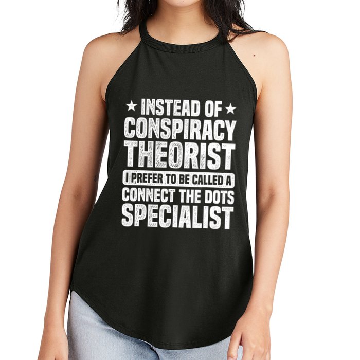 Instead Of Conspiracy Theorist I Prefer To Be Called Women's Perfect Tri Rocker Tank