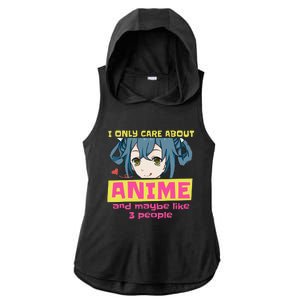 I Only Care About Anime And Like Maybe 3 People Anime Merch Ladies PosiCharge Tri-Blend Wicking Draft Hoodie Tank