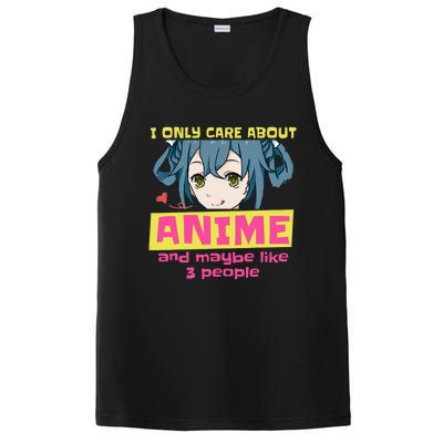 I Only Care About Anime And Like Maybe 3 People Anime Merch PosiCharge Competitor Tank