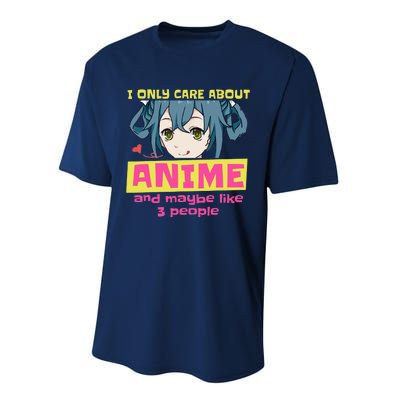 I Only Care About Anime And Like Maybe 3 People Anime Merch Performance Sprint T-Shirt