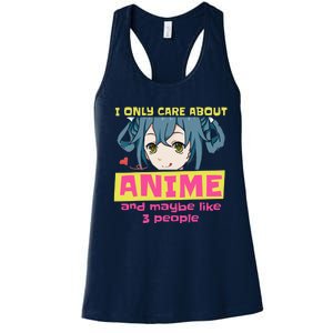 I Only Care About Anime And Like Maybe 3 People Anime Merch Women's Racerback Tank