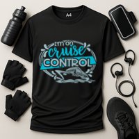 IM On Cruise Control Funny Cruising Cooling Performance Crew T-Shirt