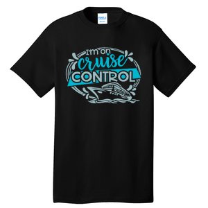 IM On Cruise Control Funny Cruising Tall T-Shirt