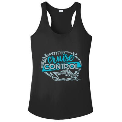 IM On Cruise Control Funny Cruising Ladies PosiCharge Competitor Racerback Tank