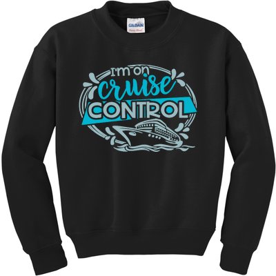 IM On Cruise Control Funny Cruising Kids Sweatshirt