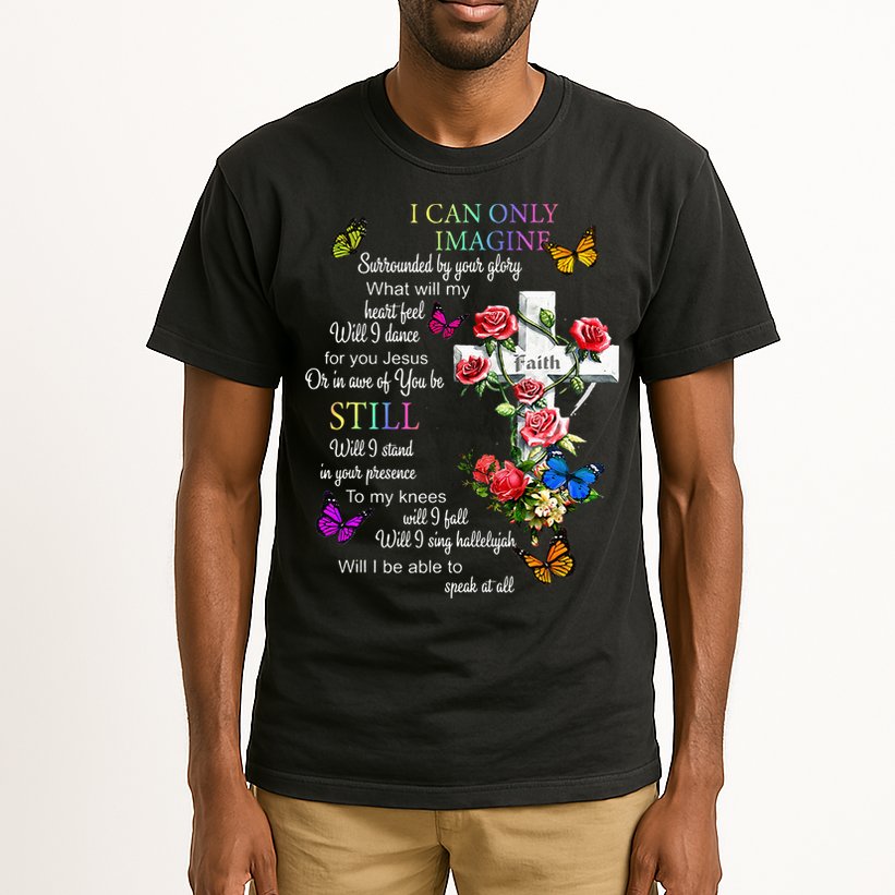 I Only Can Imagine Faith Christian Faith Jesus God Love Tall T-Shirt