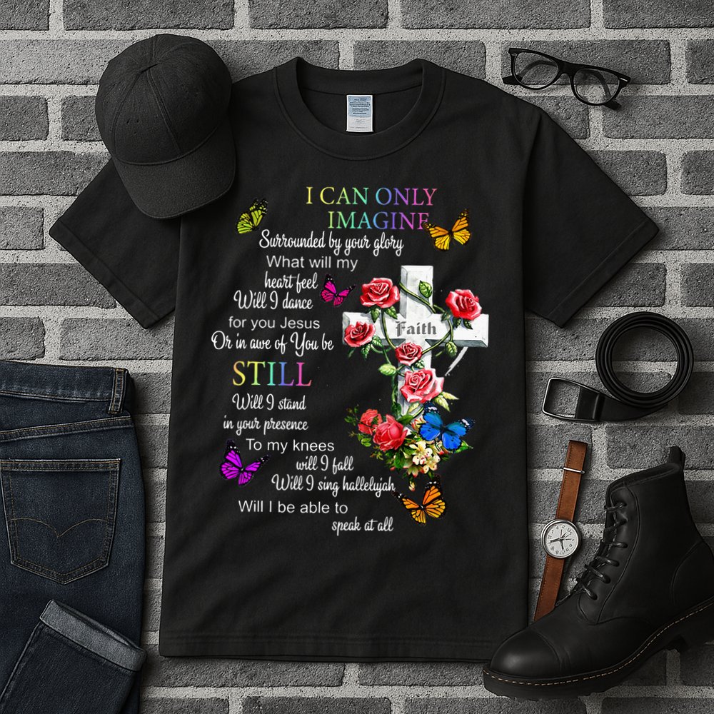 I Only Can Imagine Faith Christian Faith Jesus God Love Tall T-Shirt