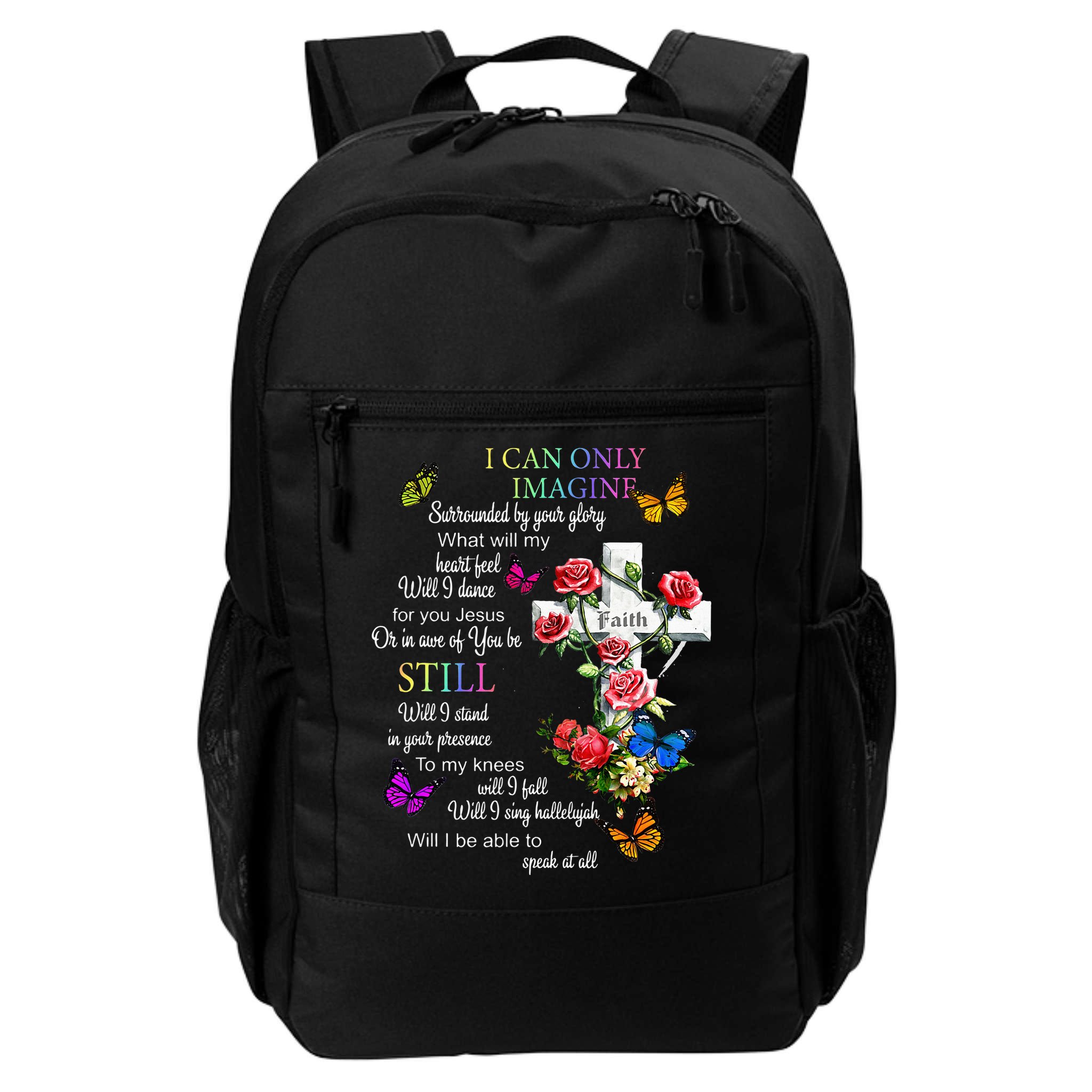 I Only Can Imagine Faith Christian Faith Jesus God Love Backpack