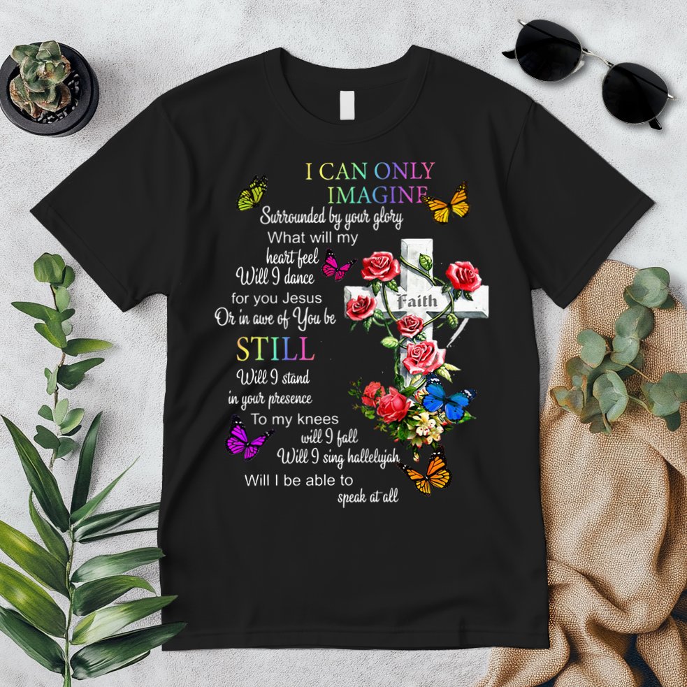 I Only Can Imagine Faith Christian Faith Jesus God Love Premium T-Shirt