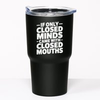 If Only Closed Minds Came With Closed Mouths Funny Quote Tumbler