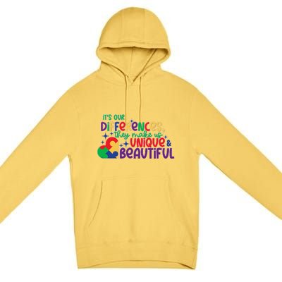 Its Our Differences They Make Us Unique And Beautiful Premium Pullover Hoodie