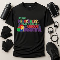 Its Our Differences They Make Us Unique And Beautiful Performance Shirt