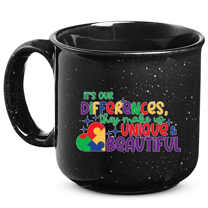 Its Our Differences They Make Us Unique And Beautiful 15oz Campfire Ceramic Mug