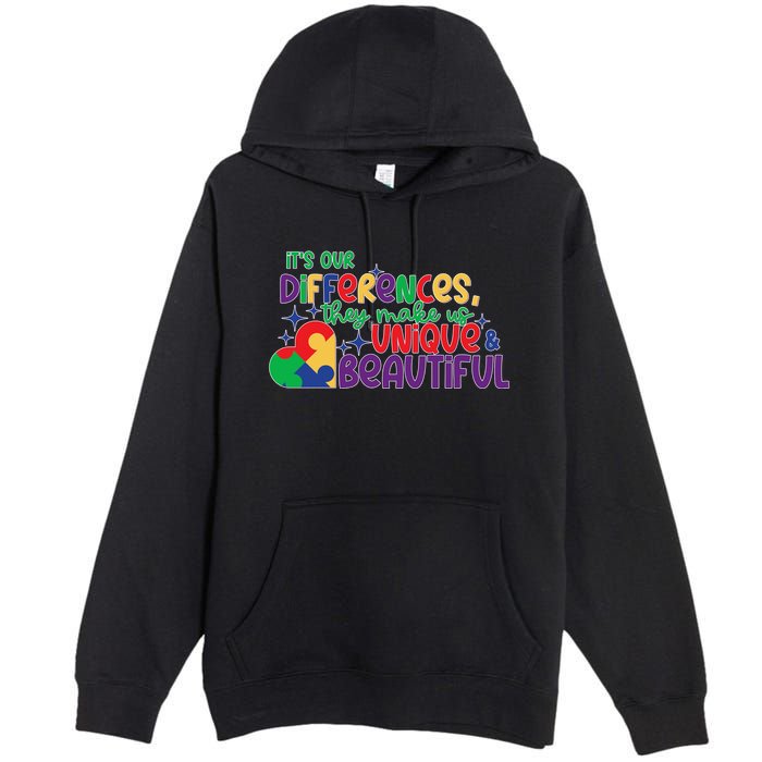 Its Our Differences They Make Us Unique And Beautiful Premium Pullover Hoodie